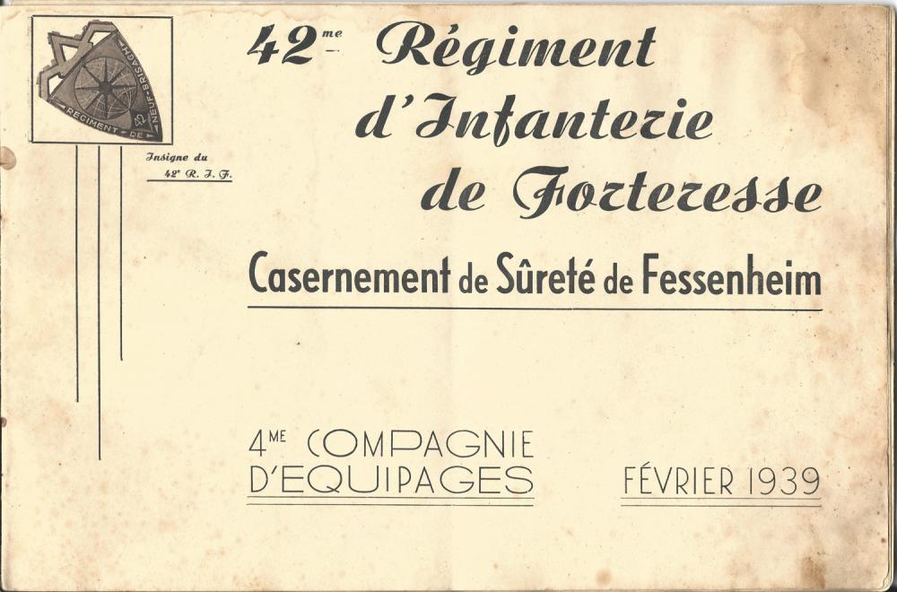 Ligne Maginot - FESSENHEIM - (Camp de sureté) - Livret de photos du casernement de sureté de Fesseheim et du détachement du 42° RIF qui l'occupait en février 39 - Inconnu