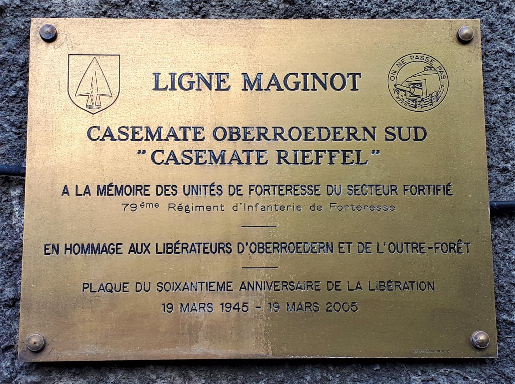 Ligne Maginot - OBERROEDERN SUD - RIEFFEL - (Casemate d'infanterie - Double) - Plaque commémorative du soixantième anniversaire de la Libération - Gregory Fuchs